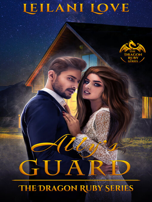 Title details for Ally's Guard by Leilani Love - Available